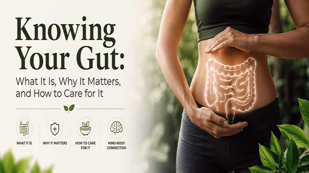 Knowing Your Gut